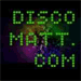 Disco Matt